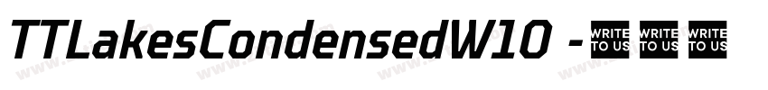 TTLakesCondensedW10 字体转换